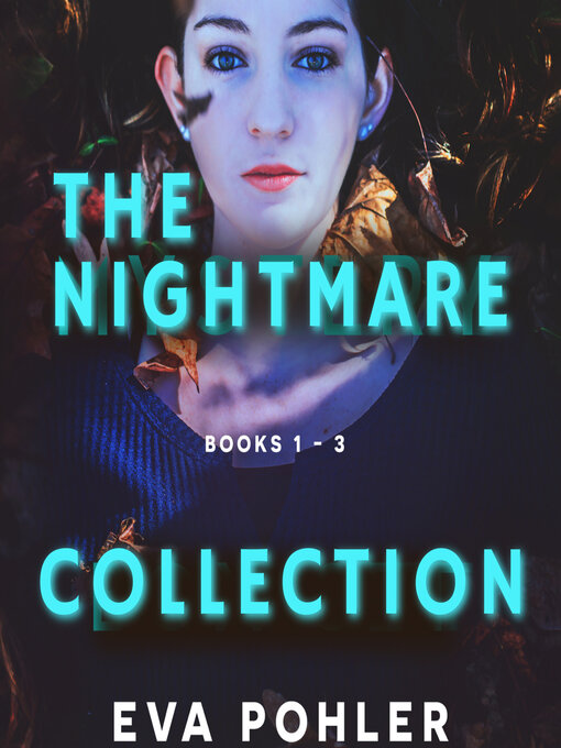 Title details for The Nightmare Collection by Eva Pohler - Available